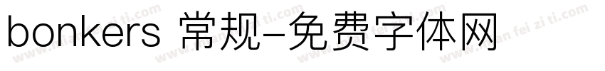 bonkers 常规字体转换